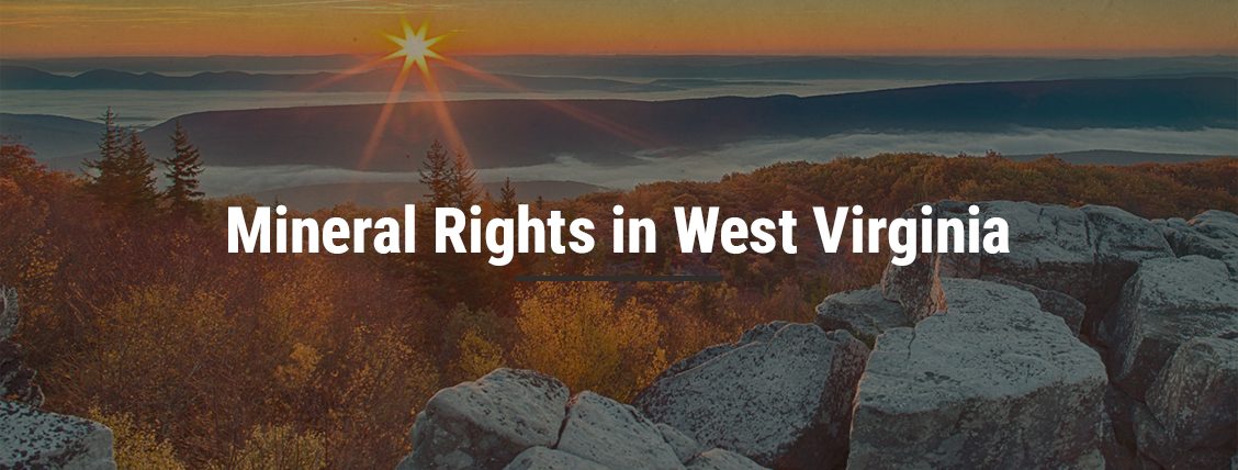 Mineral rights in West Virginia